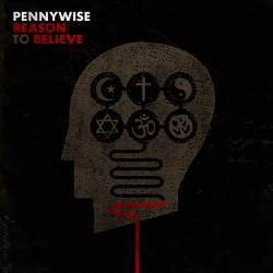 Pennywise : Reason To Believe